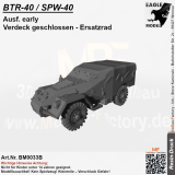 BTR-40 / SPW-40 Ausf. early Verdeck geschlossen - Ersatzrad